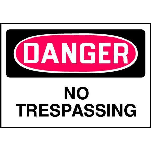 Danger Sign, No Trespassing, 10X14, Width: 14