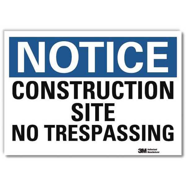 Notice Sign, 7 in H, 10 in W, Reflective Sheeting, Vertical Rectangle, English, U5-1109-RD_10X7