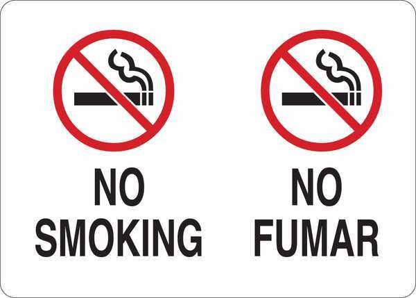 No Smoking Sign, 7 in Height, 10 in Width, Vinyl, English, Spanish