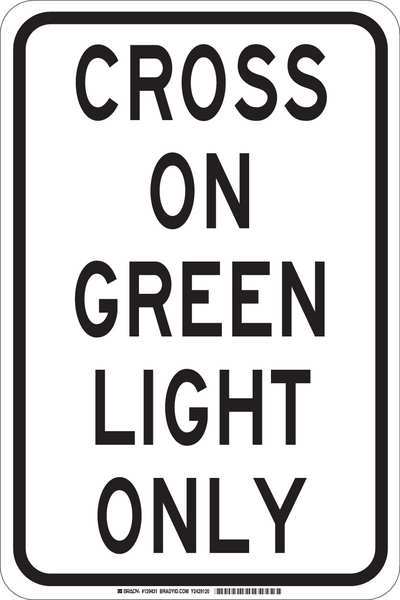 Traffic Sign, 18 in H, 12
