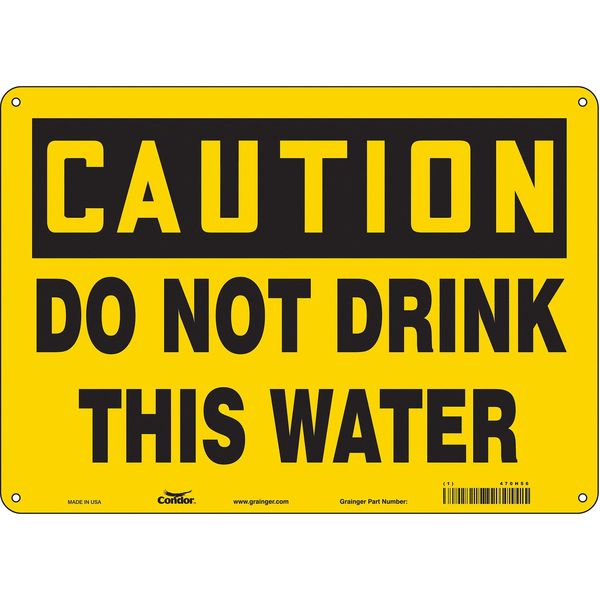 Safety Sign, 10 in Height, 14 in Width, Aluminum, Horizontal Rectangle, English, 470H56