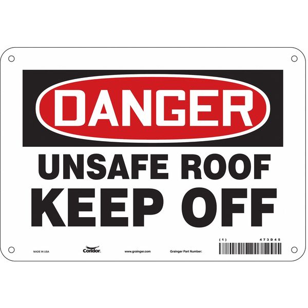 Safety Sign, 7 in Height, 10 in Width, Aluminum, Vertical Rectangle, English, 473D45