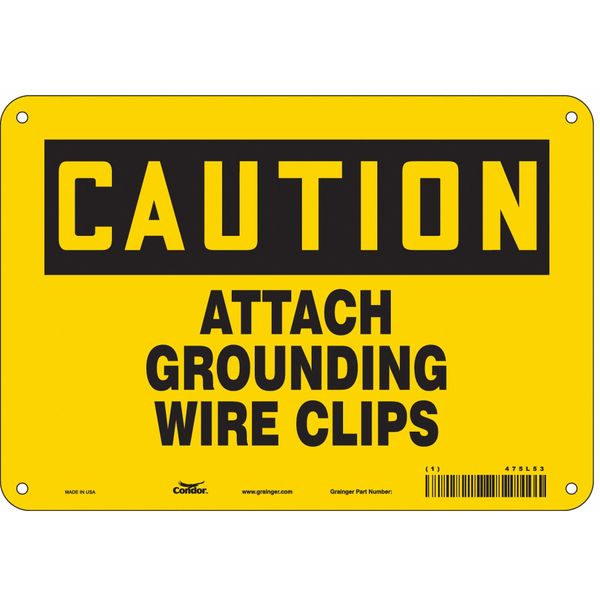 Safety Sign, 7 in Height, 10 in Width, Aluminum, Vertical Rectangle, English, 475L53