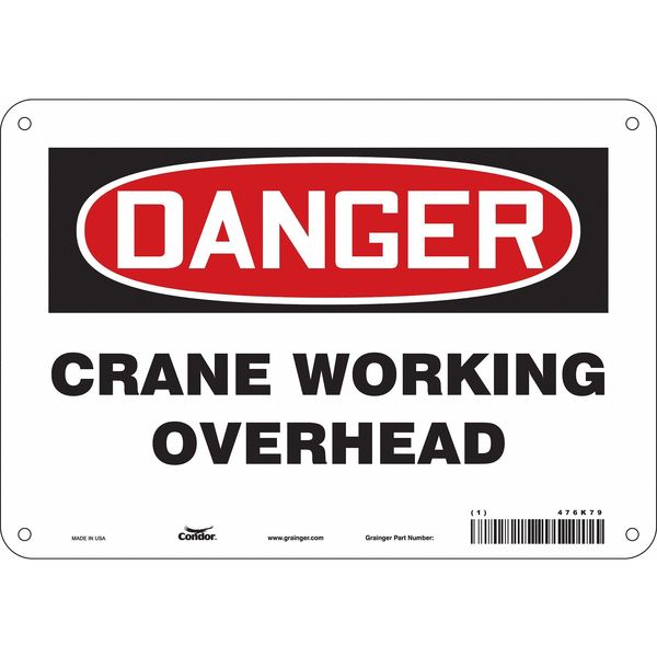 Safety Sign, 7 in Height, 10 in Width, Aluminum, Vertical Rectangle, English, 476K79