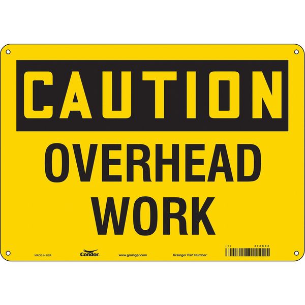 Safety Sign, 10 in Height, 14 in Width, Aluminum, Horizontal Rectangle, English, 478K92