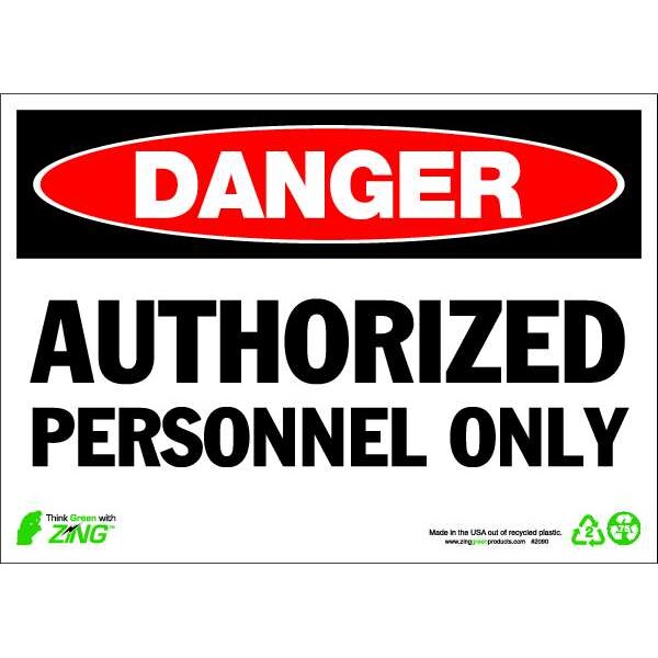 DANGER Sign, Authorized Personnel, 10X14, Header: Danger