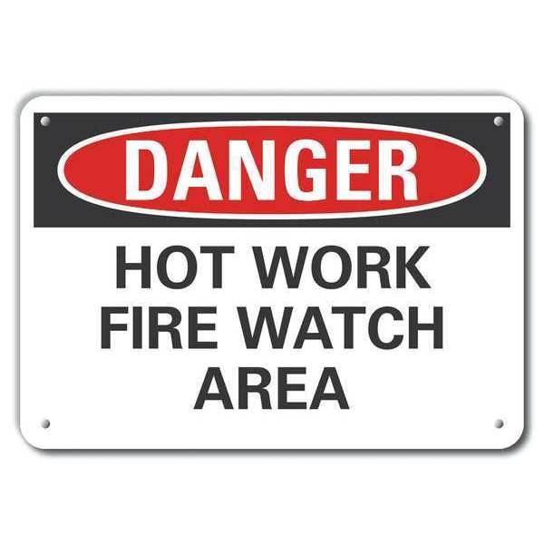 Plastic Hot Work Area Danger Sign, 7 in Height, 10 in Width, Plastic, Vertical Rectangle, English