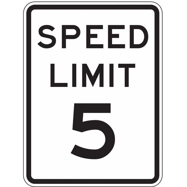 Speed Limit 5 Traffic Sign, 24 in H, 18 in W, Aluminum, Vertical Rectangle, English, R2-1-5-18HA