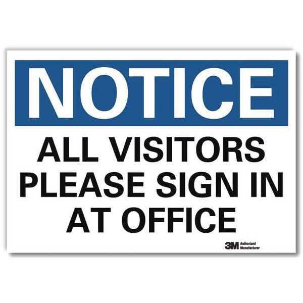 Notice Sign, 7 in H, 10 in W, Reflective Sheeting, Vertical Rectangle, English, U5-1069-RD_10X7