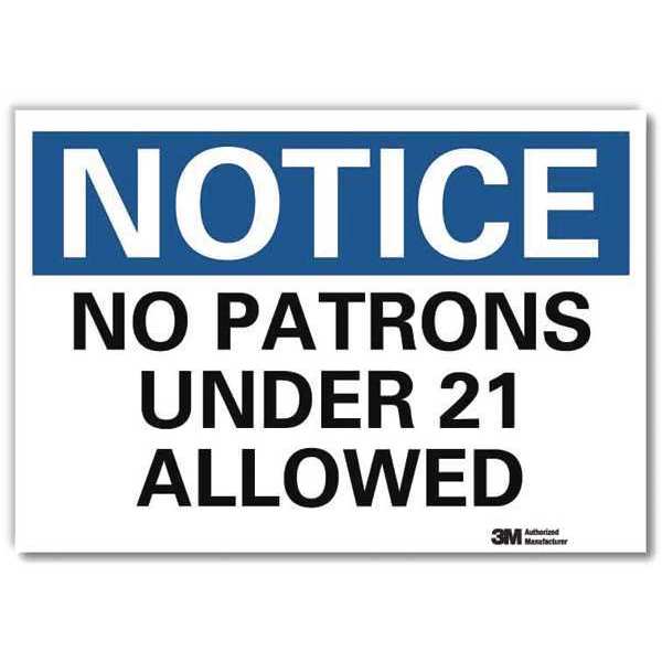 Notice Sign, 5 in H, 7 in W, Reflective Sheeting, Horizontal Rectangle, English, U5-1393-RD_7X5