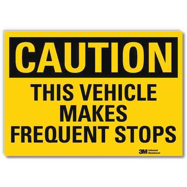 Safety Sign, 7 in H, 10 in W, Plastic, Vertical Rectangle, English, U4-1724-RD_10X7