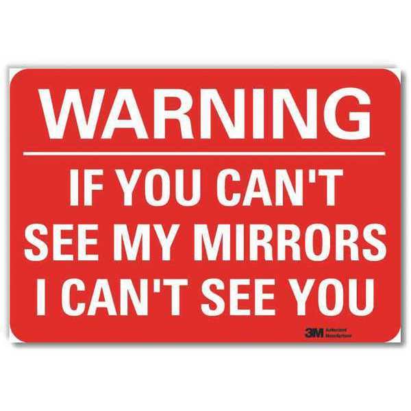 Warning Sign, 5 in Height, 7 in Width, Reflective Sheeting, Horizontal Rectangle, English