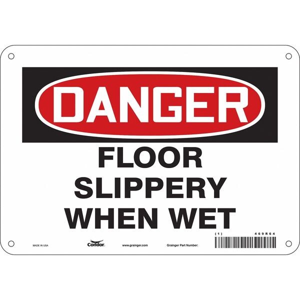 Safety Sign, 7 in Height, 10 in Width, Aluminum, Vertical Rectangle, English, 469R64