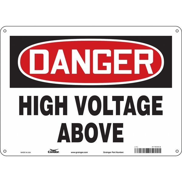 Safety Sign, 10 in Height, 14 in Width, Aluminum, Horizontal Rectangle, English, 479R52