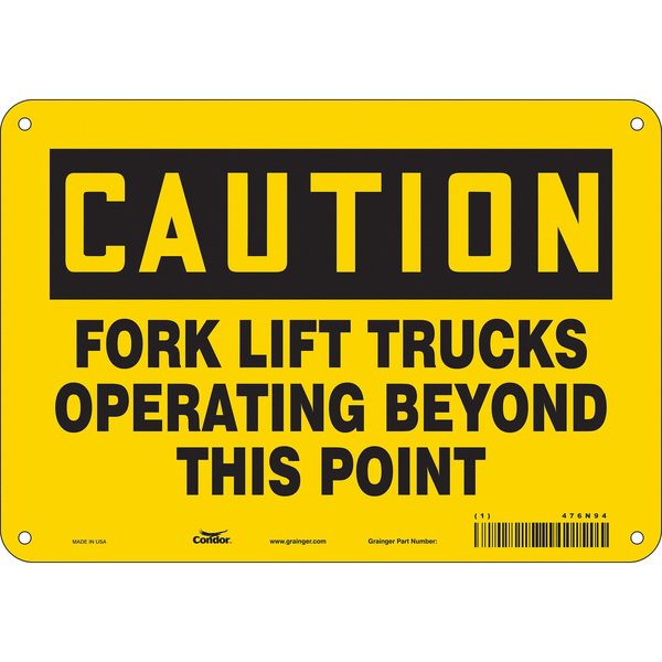 Safety Sign, 7 in Height, 10 in Width, Aluminum, Vertical Rectangle, English, 476N94