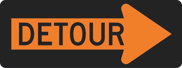 Detour Right Traffic Sign, 18 in Height, 48 in Width, Aluminum, Horizontal Rectangle, English