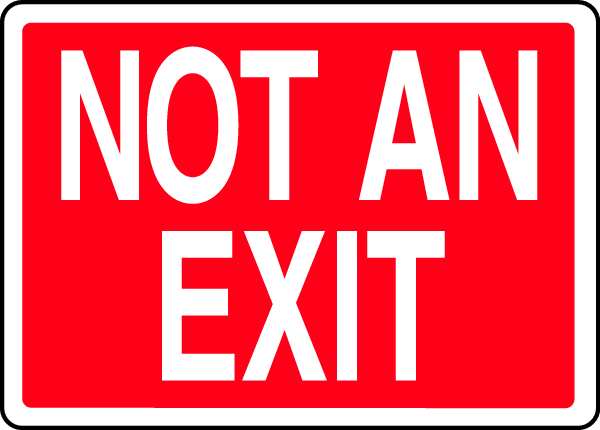 Exit Sign, Not An Exit, 10