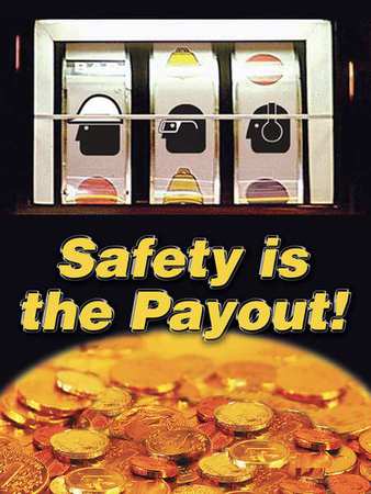 Poster,safety Is The Payout,18 X 24 In.