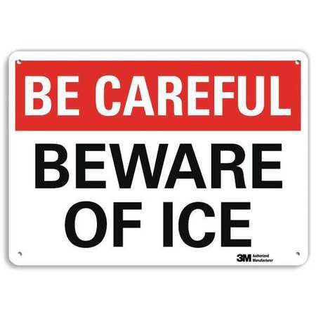 Be Careful Sign,10" W,7" H,0.040" Thick