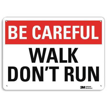 Be Careful Sign,10" W,7" H,0.040" Thick