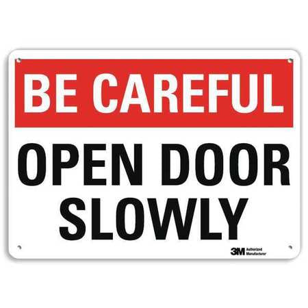 Be Careful Sign,10" W,7" H,0.040" Thick