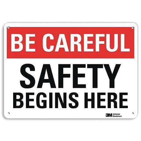 Be Careful Sign,10" W,7" H,0.040" Thick