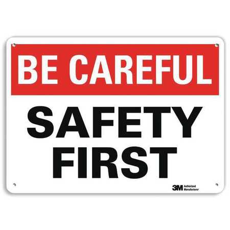 Be Careful Sign,10" W,7" H,0.040" Thick