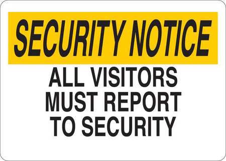 Security Notice Sign,alum,english,7 In H