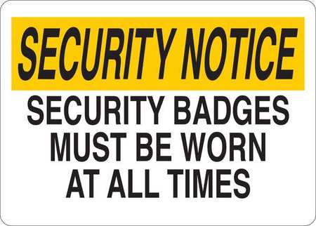 Security Notice Sign,alum,english,10in W