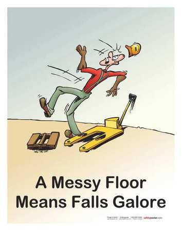 Safety Pstr,a Messy Floor Means Falls,en