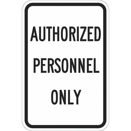 Admittance Sign,18"h,12"w,aluminum (1 Un