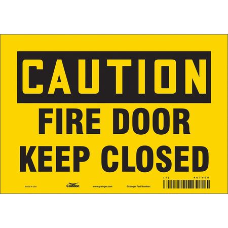 Sign,caution Fire Keep Closedd,7x10 (5 U