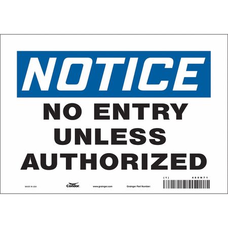 Sign,no Entry Unless Authorized,7"x10" (