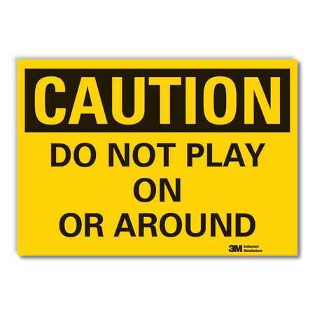 Caution Sign,10 In.h,vinyl,do Not Play (