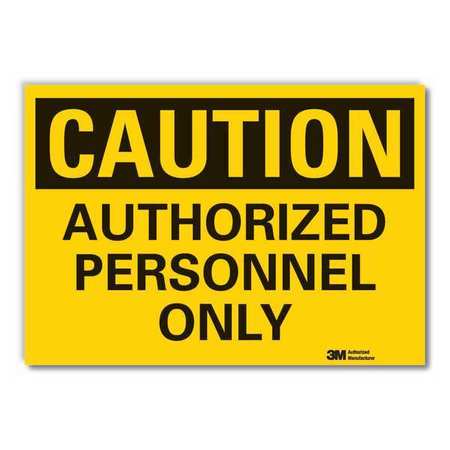 Caution Sign,10 In. H,vinyl,authorized (