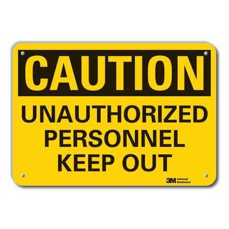 Caution Sign,10 In. H,alum,unauthorized