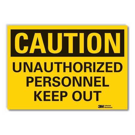 Caution Sign,10 In. H,vinyl,unauthorized