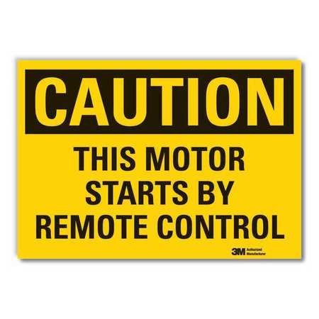 Caution Sign,10 In. H,vinyl,this Motor (