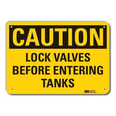 Caution Sign,10 In. H,alum,lock Valves (