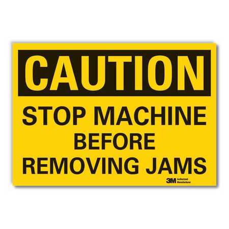 Caution Sign,10 In. H,vinyl,stop Machine