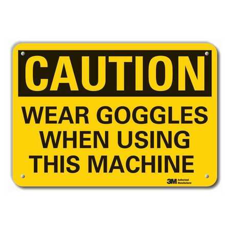 Caution Sign,10 In H,alum,wear Goggles (