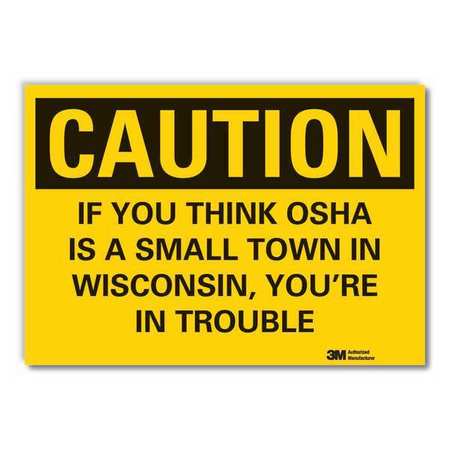 Caution Sign,10" W,7" H,0.004" Thickness