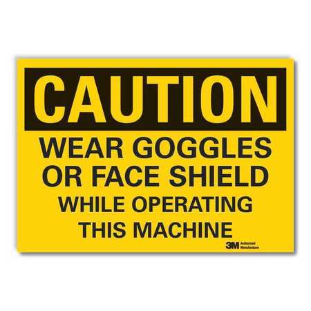 Caution Sign,10 In. H,vinyl,wear Goggles