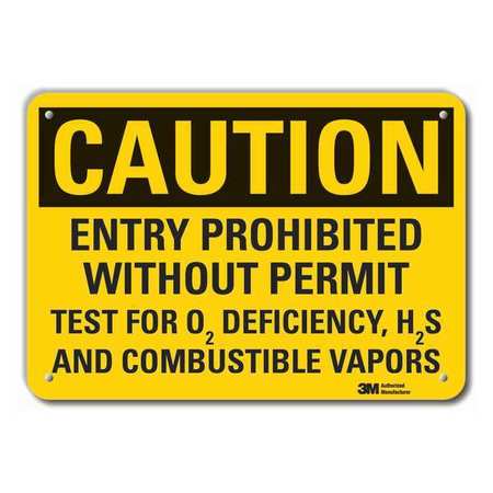 Caution Sign,10 In H,alum,entry Prohibit