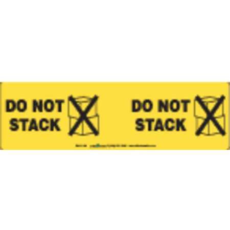 Pallet Do Not Stack Label,pk100 (1 Units