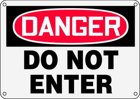 Danger Sign,do Not Enter,10"x14" (1 Unit