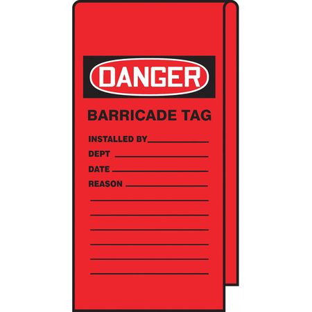 Danger Tag,barricade,12"hx3-1/8"w,pk25 (