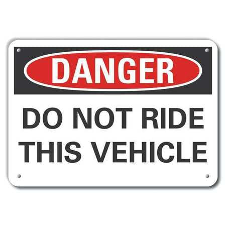 Alum Danger Do Not Ride Vehicle,10"x7" (