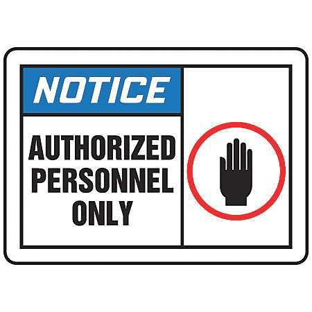 Notice Sign,10 X 14in,r, Bl And Bk/wht (