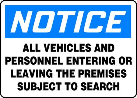 Notice Sign,10"x14",vinyl (1 Units In Ea